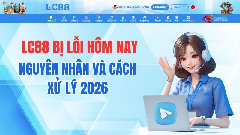 GO8 Bị Lỗi Hôm Nay – Nguyên Nhân Và Cách Xử Lý 2026