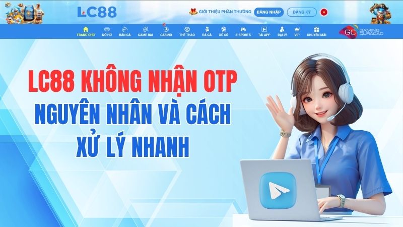 GO8 Không Nhận OTP – Nguyên Nhân Và Cách Xử Lý Nhanh